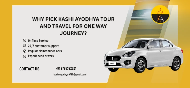 Why Pick Kashi Ayodhya Tour And Travel For One Way Journey 1 1